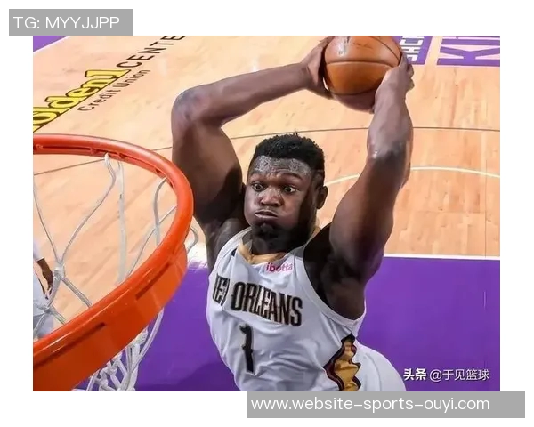 锡安再次受伤鹈鹕官方宣布胖虎需接受右膝手术将缺席整个赛季